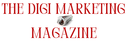 The Digi Marketing Magazine